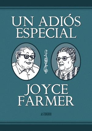 UN ADIÓS ESPECIAL | 9788415163336 | JOYCE FARMER | Llibreria La Font de Mimir - Llibreria online Barcelona - Comprar llibres català i castellà