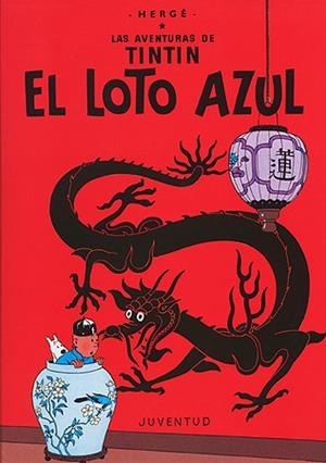 TINTIN. EL LOTO AZUL | 9788426109262 | Herge (Seud. de Remi, Georges) | Llibreria La Font de Mimir - Llibreria online Barcelona - Comprar llibres català i castellà
