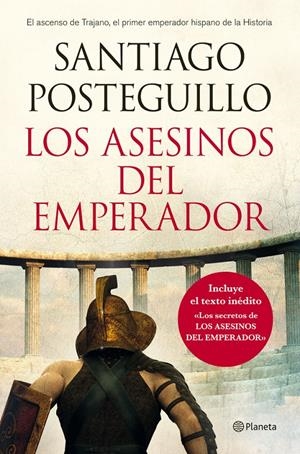 LOS ASESINOS DEL EMPERADOR (RÚSTICA) | 9788408013242 | SANTIAGO POSTEGUILLO | Llibreria La Font de Mimir - Llibreria online Barcelona - Comprar llibres català i castellà