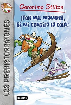 GS PREH 3. ¡POR MIL MAMUTS, SE ME CONGELA LA COLA! | 9788408037095 | GERONIMO STILTON | Llibreria La Font de Mimir - Llibreria online Barcelona - Comprar llibres català i castellà