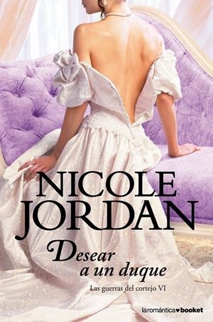 DESEAR A UN DUQUE | 9788408039556 | NICOLE JORDAN | Llibreria La Font de Mimir - Llibreria online Barcelona - Comprar llibres català i castellà