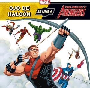 LOS VENGADORES. OJO DE HALCÓN SE UNE A LOS VENGADORES | 9788415343363 | MARVEL | Llibreria La Font de Mimir - Llibreria online Barcelona - Comprar llibres català i castellà