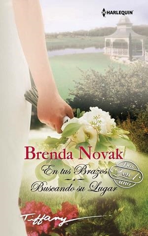 EN TUS BRAZOS/BUSCANDO SU LUGAR | 9788468705460 | BRENDA  NOVAK | Llibreria La Font de Mimir - Llibreria online Barcelona - Comprar llibres català i castellà
