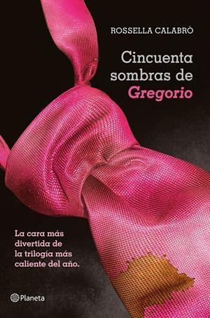 50 SOMBRAS DE GREGORIO | 9788408050957 | ROSSELLA CALABRO | Llibreria La Font de Mimir - Llibreria online Barcelona - Comprar llibres català i castellà