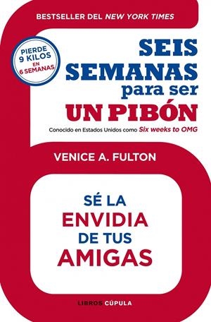 SEIS SEMANAS PARA SER UN PIBON | 9788448008208 | FULTON VENICE A | Llibreria La Font de Mimir - Llibreria online Barcelona - Comprar llibres català i castellà