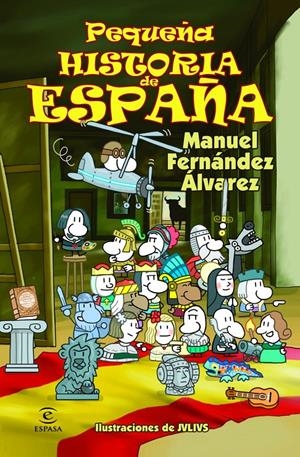 PEQUEÑA HISTORIA DE ESPAÑA | 9788467018479 | FERNANDEZ ALVAREZ MANUEL | Llibreria La Font de Mimir - Llibreria online Barcelona - Comprar llibres català i castellà
