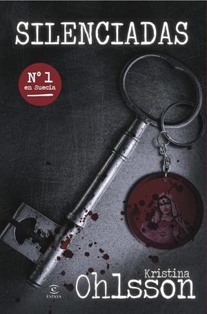 SILENCIADAS | 9788467018684 | OHLSSON KTISTINA | Llibreria La Font de Mimir - Llibreria online Barcelona - Comprar llibres català i castellà