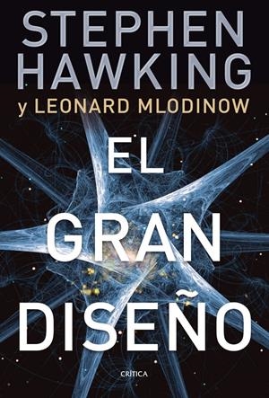 EL GRAN DISEÑO | 9788498921724 | HAWKING, STEPHEN | Llibreria La Font de Mimir - Llibreria online Barcelona - Comprar llibres català i castellà