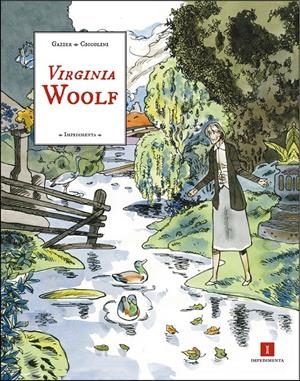 VIRGINIA WOOLF | 9788415578215 | MICHÈLE GAZIER Y BERNARD CICCOLINI | Llibreria La Font de Mimir - Llibreria online Barcelona - Comprar llibres català i castellà