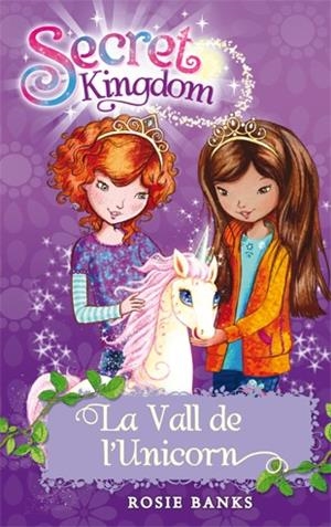 LA VALL DE L'UNICORN | 9788424644338 | BANKS, ROSIE | Llibreria La Font de Mimir - Llibreria online Barcelona - Comprar llibres català i castellà