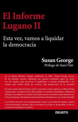 EL INFORME LUGANO II | 9788423413447 | SUSAN GEORGE | Llibreria La Font de Mimir - Llibreria online Barcelona - Comprar llibres català i castellà