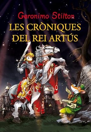 LES AVENTURES DEL REI ARTÚS | 9788415697923 | GERONIMO STILTON | Llibreria La Font de Mimir - Llibreria online Barcelona - Comprar llibres català i castellà