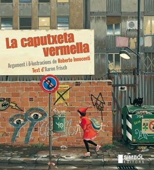 LA CAPUTXETA VERMELLA | 9788415315131 | FRISCH, AARON | Llibreria La Font de Mimir - Llibreria online Barcelona - Comprar llibres català i castellà