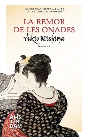 LA REMOR DE LES ONADES | 9788493905514 | MISHIMA, YUKIO | Llibreria La Font de Mimir - Llibreria online Barcelona - Comprar llibres català i castellà