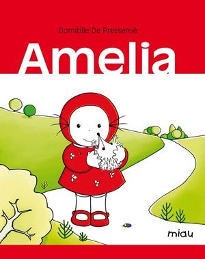 AMELIA | 9788415116578 | PRÉSSENSÉ, DOMITILLE DE | Llibreria La Font de Mimir - Llibreria online Barcelona - Comprar llibres català i castellà