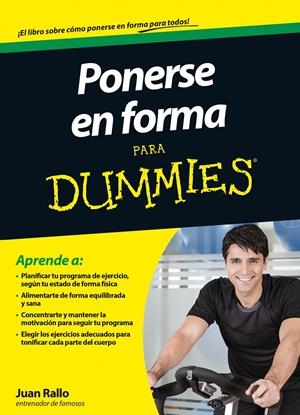 PONTE EN FORMA PARA DUMMIES | 9788432901485 | JUAN RALLO | Llibreria La Font de Mimir - Llibreria online Barcelona - Comprar llibres català i castellà