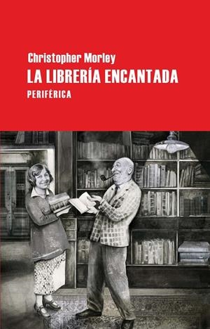 LIBRERÍA ENCANTADA, LA | 9788492865703 | MORLEY, CHRISTOPHER | Llibreria La Font de Mimir - Llibreria online Barcelona - Comprar llibres català i castellà