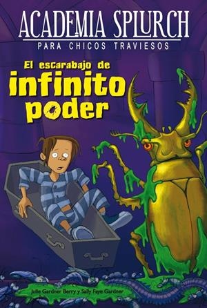 EL ESCARBAJO DE INFINITO PODER | 9788415709183 | GARDNER BERRY, JULIE/FAYE GARDNER, SALLY | Llibreria La Font de Mimir - Llibreria online Barcelona - Comprar llibres català i castellà