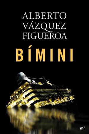 BIMINI | 9788427039803 | ALBERTO VAZQUEZ-FIGUEROA | Llibreria La Font de Mimir - Llibreria online Barcelona - Comprar llibres català i castellà