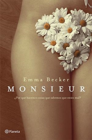 MONSIEUR | 9788408112020 | EMMA BECKER | Llibreria La Font de Mimir - Llibreria online Barcelona - Comprar llibres català i castellà