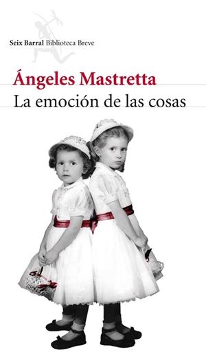 LA EMOCION DE LAS COSAS | 9788432215599 | ÁNGELES MASTRETTA | Llibreria La Font de Mimir - Llibreria online Barcelona - Comprar llibres català i castellà