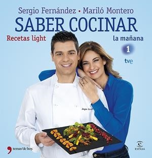 SABER COCINAR RECETAS LIGHT | 9788499982663 | MARILÓ MONTERO/SERGIO FERNÁNDEZ | Llibreria La Font de Mimir - Llibreria online Barcelona - Comprar llibres català i castellà
