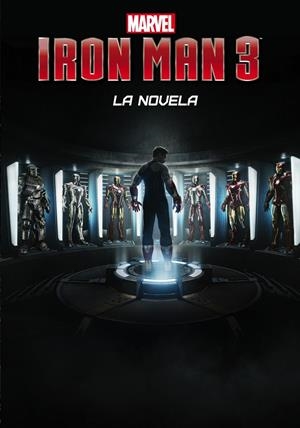 IRON MAN 3. LA NOVELA | 9788415343516 | MARVEL | Llibreria La Font de Mimir - Llibreria online Barcelona - Comprar llibres català i castellà