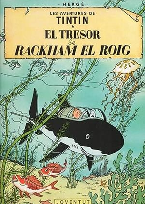 TRESOR DE RACKHAM EL ROIG, EL | 9788426111760 | HERGE-TINTIN CATALAN | Llibreria La Font de Mimir - Llibreria online Barcelona - Comprar llibres català i castellà