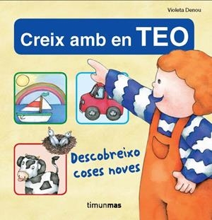 CREIX AMB EN TEO 2 | 9788499322827 | VIOLETA DENOU | Llibreria La Font de Mimir - Llibreria online Barcelona - Comprar llibres català i castellà