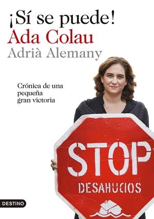 ¡SÍ, SE PUEDE! | 9788423346905 | COLAU, ADA/ALEMANY, ADRIÁ | Llibreria La Font de Mimir - Llibreria online Barcelona - Comprar llibres català i castellà