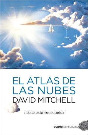 ATLAS DE LAS NUBES, EL | 9788492723799 | MITCHELL, DAVID | Llibreria La Font de Mimir - Llibreria online Barcelona - Comprar llibres català i castellà
