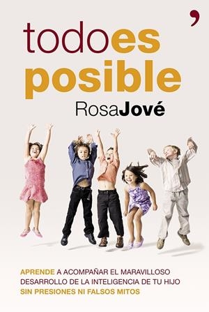 TODO ES POSIBLE | 9788499982823 | ROSA MARIA JOVE | Llibreria La Font de Mimir - Llibreria online Barcelona - Comprar llibres català i castellà