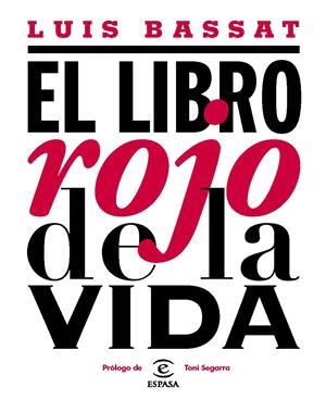 LIBRO ROJO DE LA VIDA EL | 9788467033182 | BASSAT LUIS | Llibreria La Font de Mimir - Llibreria online Barcelona - Comprar llibres català i castellà