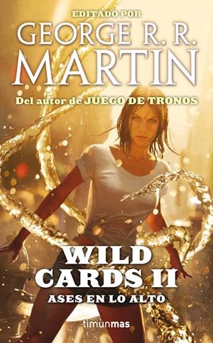 WILD CARDS II | 9788448008796 | MARTIN, GEORGE R. R. / AA. VV. | Llibreria La Font de Mimir - Llibreria online Barcelona - Comprar llibres català i castellà