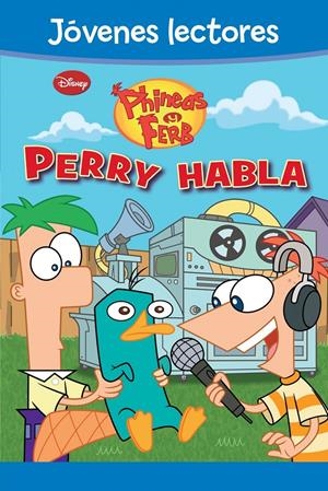 PHINEAS Y FERB. ¡PERRY HABLA! | 9788499514727 | DISNEY | Llibreria La Font de Mimir - Llibreria online Barcelona - Comprar llibres català i castellà