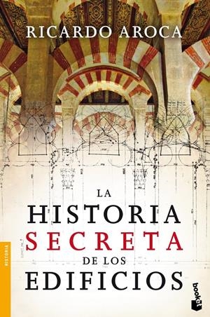 LA HISTORIA SECRETA DE LOS EDIFICIOS | 9788467034455 | RICARDO AROCA | Llibreria La Font de Mimir - Llibreria online Barcelona - Comprar llibres català i castellà
