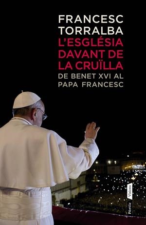 L'ESGLESIA DAVANT LA CRUÏLLA | 9788498092554 | TORRALBA FRANCESC | Llibreria La Font de Mimir - Llibreria online Barcelona - Comprar llibres català i castellà