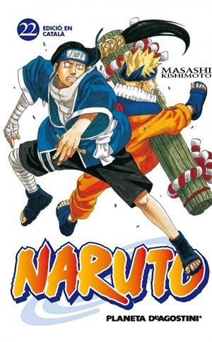 NARUTO CATALÀ Nº22 | 9788415821274 | MASASHI KISHIMOTO | Llibreria La Font de Mimir - Llibreria online Barcelona - Comprar llibres català i castellà