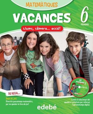 VACANCES  MATEMÀTIQUES 6 (QUADERN + ÀREA DE JOC + CD) | 9788468310114 | EDEBÉ, OBRA COLECTIVA | Llibreria La Font de Mimir - Llibreria online Barcelona - Comprar llibres català i castellà