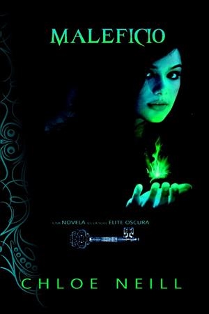 MALEFICIO | 9788490180976 | NEILL CHLOE | Llibreria La Font de Mimir - Llibreria online Barcelona - Comprar llibres català i castellà