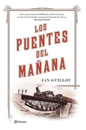 LOS PUENTES DEL MAÑANA | 9788408115342 | JAN GUILLOU | Llibreria La Font de Mimir - Llibreria online Barcelona - Comprar llibres català i castellà