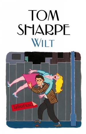 WILT | 9788499307381 | SHARPE, TOM | Llibreria La Font de Mimir - Llibreria online Barcelona - Comprar llibres català i castellà