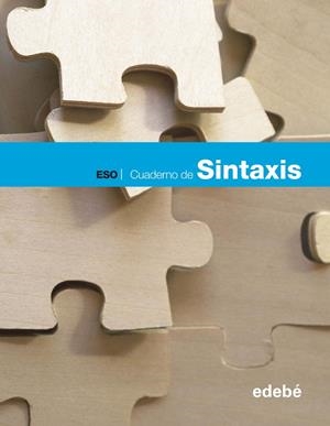 CUADERNO DE SINTAXIS | 9788468307374 | EDEBÉ, OBRA COLECTIVA | Llibreria La Font de Mimir - Llibreria online Barcelona - Comprar llibres català i castellà