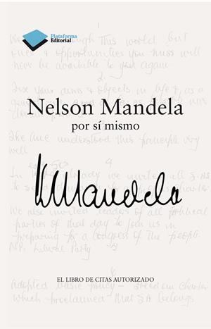 NELSON MANDELA POR SÍ MISMO | 9788415115687 | NELSON MANDELA | Llibreria La Font de Mimir - Llibreria online Barcelona - Comprar llibres català i castellà