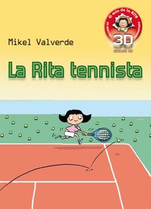 RITA TENISTA REALIDAD AUMENTADA | 9788479429300 | VALVERDE TEJEDOR, MIKEL | Llibreria La Font de Mimir - Llibreria online Barcelona - Comprar llibres català i castellà