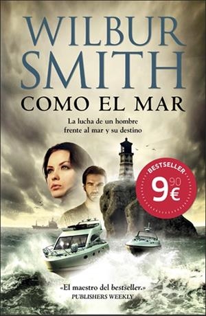 COMO EL MAR | 9788415945000 | WILBUR SMITH | Llibreria La Font de Mimir - Llibreria online Barcelona - Comprar llibres català i castellà