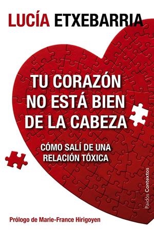 TU CORAZÓN NO ESTÁ BIEN DE LA CABEZA | 9788449329197 | ETXEBARRIA, LUCÍA | Llibreria La Font de Mimir - Llibreria online Barcelona - Comprar llibres català i castellà
