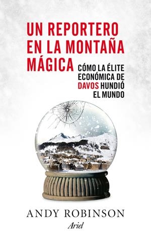 UN REPORTERO EN LA MONTAÑA MÁGICA | 9788434409408 | ROBINSON, ANDY | Llibreria La Font de Mimir - Llibreria online Barcelona - Comprar llibres català i castellà
