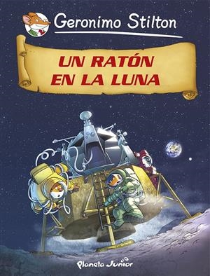 UN RATÓN EN LA LUNA | 9788408118244 | STILTON, GERONIMO | Llibreria La Font de Mimir - Llibreria online Barcelona - Comprar llibres català i castellà