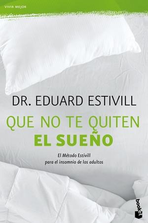 QUE NO TE QUITEN EL SUEÑO | 9788408118398 | ESTIVILL, DR. EDUARD | Llibreria La Font de Mimir - Llibreria online Barcelona - Comprar llibres català i castellà